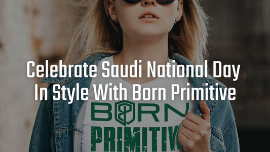 Celebrate Saudi National Day In Style With Born Primitive